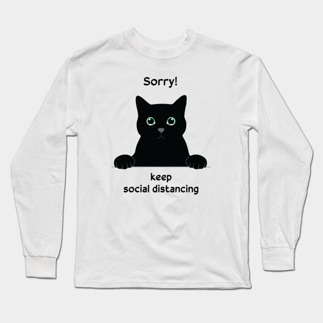 Sorry, keep social distancing Long Sleeve T-Shirt by grafart